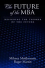 Cover: The Future of the MBA - Oxford University Press Inc
