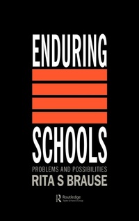 Enlarge image Cover: Enduring Schools - Routledge Falmer