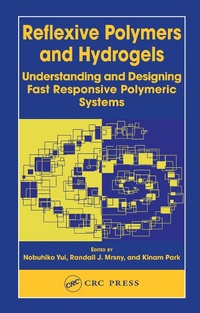 Enlarge image Cover: Reflexive Polymers and Hydrogels - CRC Press