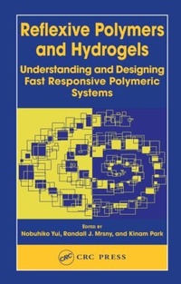 Enlarge image Cover: Reflexive Polymers and Hydrogels - CRC Press
