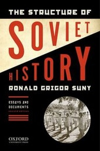 Enlarge image Cover: The Structure of Soviet History - Oxford University Press Inc