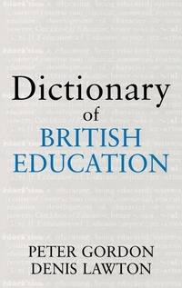 Enlarge image Cover: Dictionary of British Education - Routledge Falmer