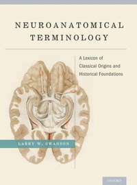 Enlarge image Cover: Neuroanatomical Terminology - Oxford University Press Inc