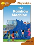 Cover: Oxford Reading Tree: Stage 8: Magpies Playscripts: The Rainbow Machine - Oxford University Press