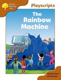 Enlarge image Cover: Oxford Reading Tree: Stage 8: Magpies Playscripts: The Rainbow Machine - Oxford University Press