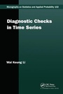 Cover: Diagnostic Checks in Time Series - Chapman & Hall/CRC