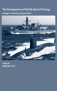 Enlarge image Cover: The Development of British Naval Thinking - Routledge