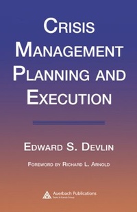Abbildung von: Crisis Management Planning and Execution - Auerbach