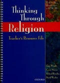Cover: Thinking Through Religion: Teacher's Resource File - Oxford University Press