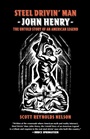 Cover: Steel Drivin' Man - Oxford University Press Inc