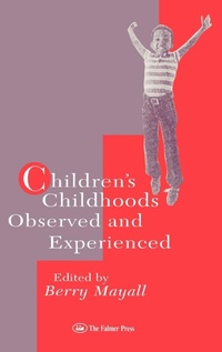 Abbildung von: Children's Childhoods - Routledge Falmer