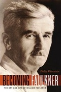 Cover: Becoming Faulkner - Oxford University Press Inc