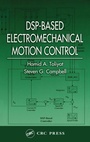 Cover: DSP-Based Electromechanical Motion Control - CRC Press