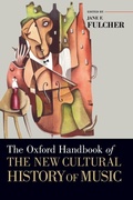 Cover: The Oxford Handbook of the New Cultural History of Music - Oxford University Press Inc