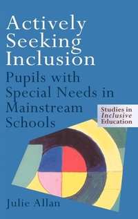 Enlarge image Cover: Actively Seeking Inclusion - Routledge Falmer
