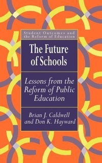 Abbildung von: The Future Of Schools - Routledge Falmer
