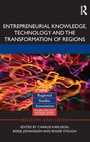 Cover: Entrepreneurial Knowledge, Technology and the Transformation of Regions - Routledge