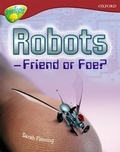 Cover: Oxford Reading Tree: Level 15: TreeTops Non-Fiction: Robot - Friend or Foe - Oxford University Press