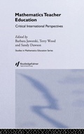 Cover: Mathematics Teacher Education - Routledge Falmer