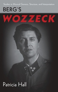 Enlarge image Cover: Berg's Wozzeck - Oxford University Press Inc
