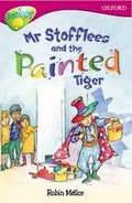 Cover: Oxford Reading Tree: Level 10: Treetops Stories: Mr Stoffles and the Painted Tiger - Oxford University Press
