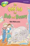 Cover: Oxford Reading Tree: Level 11: Treetops: More Stories A: an Odd Job for Bob and Benny - Oxford University Press