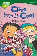 Cover: Oxford Reading Tree: Level 12: Treetops Stories: Clive Keeps His Cool - Oxford University Press
