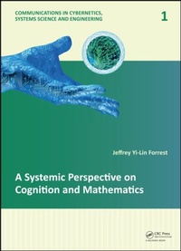 Abbildung von: A Systemic Perspective on Cognition and Mathematics - CRC Press