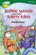 Cover: Oxford Reading Tree: Level 12: Treetops Stories: Robbie Woods and His Merry Men - Oxford University Press
