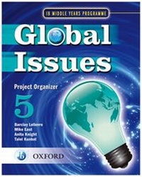 Enlarge image Cover: Global Issues: MYP Project Organizer 5 - Oxford University Press