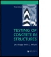 Enlarge image Cover: Testing of Concrete in Structures, Third Edition - Spon Press