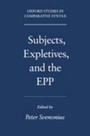 Cover: Subjects, Expletives, and the Epp - Oxford University Press