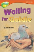 Cover: Oxford Reading Tree: Level 13: Treetops Stories: Waiting for Goldie - Oxford University Press