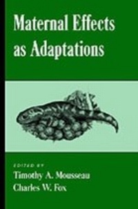 Enlarge image Cover: Maternal Effects As Adaptations - OUP eBook