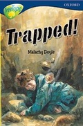 Cover: Oxford Reading Tree: Level 14: Treetops More Stories A: Trapped! - Oxford University Press