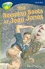 Cover: Oxford Reading Tree: Level 14: Treetops: More Stories A: the Booming Boots of Joey Jones - Oxford University Press