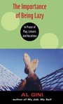 Cover: The Importance of Being Lazy - Routledge