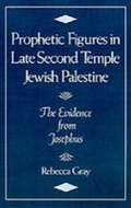 Cover: Prophetic Figures in Late Second Temple Jewish Palestine - OUP eBook