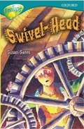 Cover: Oxford Reading Tree: Level 16: Treetops Stories: Swivel-Head - Oxford University Press