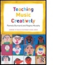 Enlarge image Cover: Teaching Music Creatively - Routledge