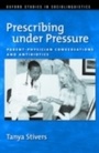 Cover: Prescribing under Pressure - OUP USA