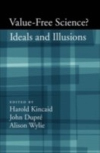 Enlarge image Cover: Value-Free Science - OUP eBook