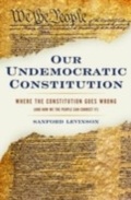 Cover: Our Undemocratic Constitution - OUP eBook