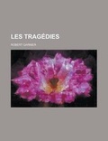Cover: Les Tragedies - Rarebooksclub.com