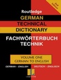 Cover: German Technical Dictionary (Volume 1) - Routledge
