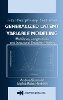 Cover: Generalized Latent Variable Modeling - Chapman & Hall/CRC