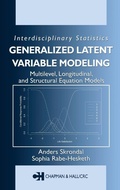 Cover: Generalized Latent Variable Modeling - Chapman & Hall/CRC