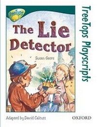 Enlarge image Cover: Oxford Reading Tree: Level 12: TreeTops Playscripts: The Lie Detector (Pack of 6 copies) - Oxford University Press