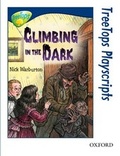 Cover: Oxford Reading Tree: Level 14: Treetops Playscripts: Climbing in the Dark - Oxford University Press