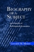 Cover: Biography of a Subject An Evolution of Development Economics - Oxford University Press